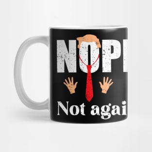 Vintage nope not again Mug